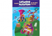 ESSENTIAL LISTENING ACTIVITIES FOR THE MUSIC CLASSROOM Paperback