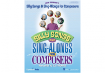 SILLY SONGS & SING-ALONGS FOR COMPOSERS Book & CD kit