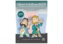 GILBERT & SULLIVAN ROCK! Performance Kit