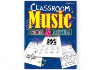 CLASSROOM MUSIC: Games & Activities Gr. K-6