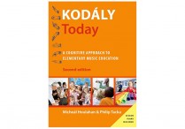KODALY TODAY: A Cognitive Approach to Elementary Music Education Hardback