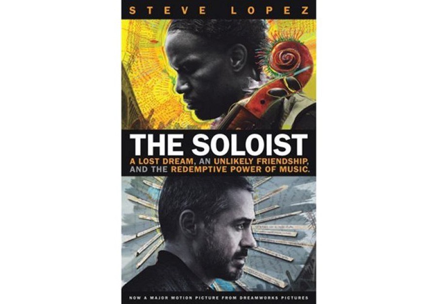 THE SOLOIST: A Lost Dream, an Unlikely Friendship, and the… 