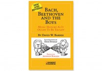 BACH BEETHOVEN AND THE BOYS Paperback