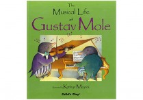 MUSICAL LIFE OF GUSTAV MOLE Paperback & CD