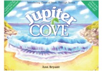 CLASSICAL MUSIC THROUGH STORIES: Jupiter Cove Book & CD