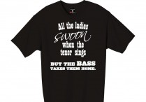 BUT THE BASS TAKES THEM HOME T-Shirt