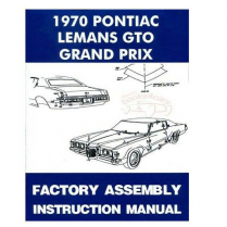 1970 Grand Prix, GTO, LeMans,Tempest Factory Assembly Manual